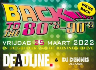 HW Runners organiseert Back to the 80’s and 90’s met Deadline en DJ Dennis bekend van Alcázar