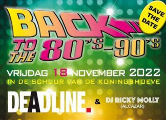 Hoeksche Waard Runners organiseert Back to the 80’s & 90’s met de band Deadline en Alcazar DJ Ricky Molly