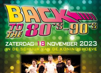 Back to the 80’s-90’s in de Koningshoeve op zaterdag 18 November